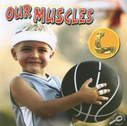 Cover of: Our Muscles (Our Bodies)