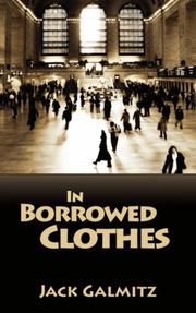 Cover of: In Borrowed Clothes | Jack Galmitz