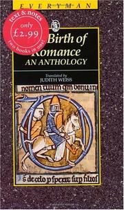 Cover of: The Birth of romance by translated, with an introduction and notes by Judith Weiss ; consultant editor, Malcolm Andrew.