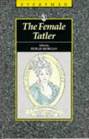 Cover of: The Female tatler by edited and introduced by Fidelis Morgan.