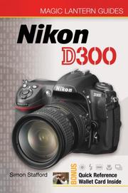 Cover of: Magic Lantern Guides: Nikon D300 (Magic Lantern Guides)