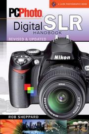 Cover of: PCPhoto Digital SLR Handbook, Revised & Updated (A Lark Photography Book)