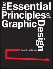 Cover of: Essential Principles Of Graphic Design | Debbie Millman