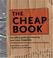 Cover of: The Cheap Book