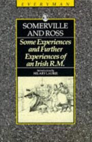 Cover of: Some Experiences of an Irish R.M. ; And, Further Experiences of an Irish R.m (Everyman's Library) by E. OE. Somerville, Martin Ross