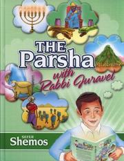 Cover of: The Parsha with Rabbi Juravel - Shemos by Rabbi Juravel