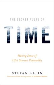 The secret pulse of time by Stefan Klein