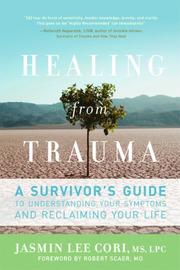 Cover of: Healing from Trauma by Jasmin Lee Cori