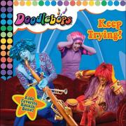 Cover of: Keep Trying!: We Are the Doodlebops