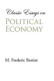 Cover of: Classic Essays on Political Economy