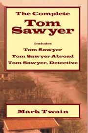 Cover of: The Complete Tom Sawyer by Mark Twain