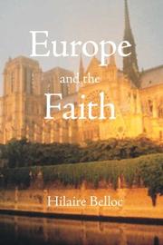 Cover of: Europe and the Faith by Hilaire Belloc