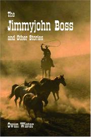 Cover of: The Jimmyjohn Boss and Other Stories, Large-Print Edition | Owen Wister