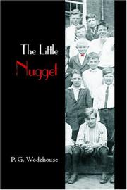 Cover of: The Little Nugget by P. G. Wodehouse, P. G. Wodehouse