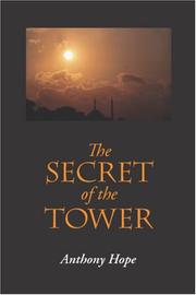 Cover of: The Secret of the Tower by Anthony Hope