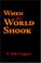 Cover of: When the World Shook