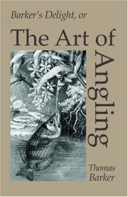 Cover of: Barker\'s Delight: The Art of Angling