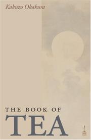 Cover of: The Book of Tea by Okakura Kakuzo