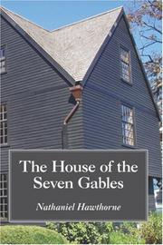 Cover of: The House of the Seven Gables by Nathaniel Hawthorne