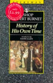 Cover of: History of his own time by Burnet, Gilbert