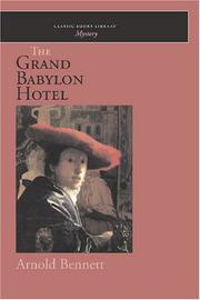 Cover of: The Grand Babylon Hotel by Arnold Bennett