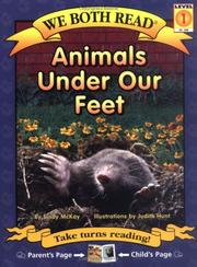 Animals Under Our Feet (We Both Read) by Sindy McKay, Judith Hunt