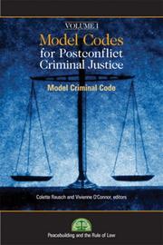 Cover of: Model Codes for Post-Conflict Criminal Justice  Volume I by Colette Rausch and Vivienne O'Connor