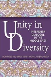 Cover of: Unity in Diversity: Interfaith Dialogue in the Middle East