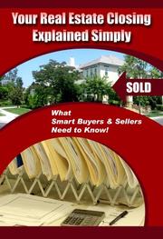 Your Real Estate Closing Explained Simply by Michelle Blain
