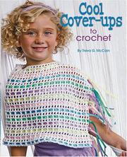 Cover of: Cool Cover-ups to Crochet (Leisure Arts #4589)