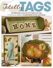 Cover of: Totally Tags (Leisure Arts #22594) by Kelly Hoernig, Leisure Arts 7138