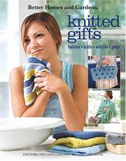 Cover of: Knitted Gifts (Leisure Arts #3727) by Better Homes and Gardens, Leisure Arts 7138