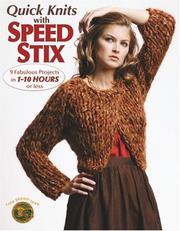 Cover of: Quick Knits with Speed Stix (Leisure Arts #4165)