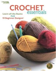 Cover of: Crochet Essentials (Leisure Arts #4177) | Lyon Brand; Leisure Arts