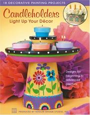 Cover of: Candleholders Light Up Your Décor (Leisure Arts #22600)