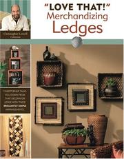 Cover of: "Love That!" Merchandizing Ledges (Leisure Arts #4080)