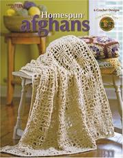 Cover of: HomespunÂ® Afghans (Leisure Arts #4155) by Lion Brand Yarn; Leisure Arts