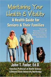 Cover of: Maintaining Your Health and Vitality | John, T. Fodor EdD