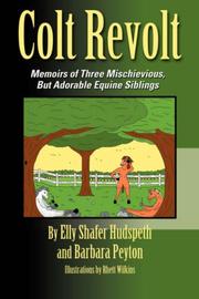 Cover of: COLT REVOLT | Elly Shafter Hudspeth