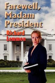 Cover of: Farewell, Madam President