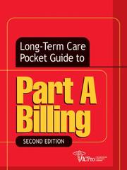 Cover of: Long-Term Care Pocket Guide to Part A Billing, Second Edition (Long-Term Care Pocket Guides)