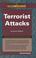 Cover of: Terrorist Attacks