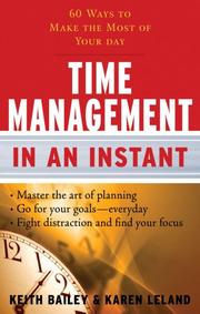 Cover of: Time Management In an Instant: 60 Ways to Make the Most of Your Day