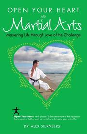 Cover of: Open Your Heart with Martial Arts