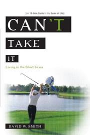 Cover of: Can't Take It: Living in the Short Grass