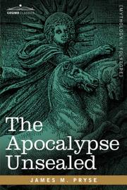 Cover of: The Apocalypse Unsealed by James Morgan Pryse