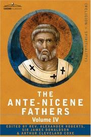 Cover of: THE ANTE-NICENE FATHERS by Reverend Alexander Roberts