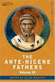 Cover of: THE ANTE-NICENE FATHERS by Reverend Alexander Roberts