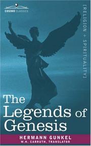 Cover of: The Legends of Genesis by Hermann Gunkel, Hermann Gunkel