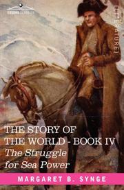 Cover of: THE STRUGGLE FOR SEA POWER, Book IV of The Story of the World by Margaret Bertha Synge, Margaret Bertha Synge